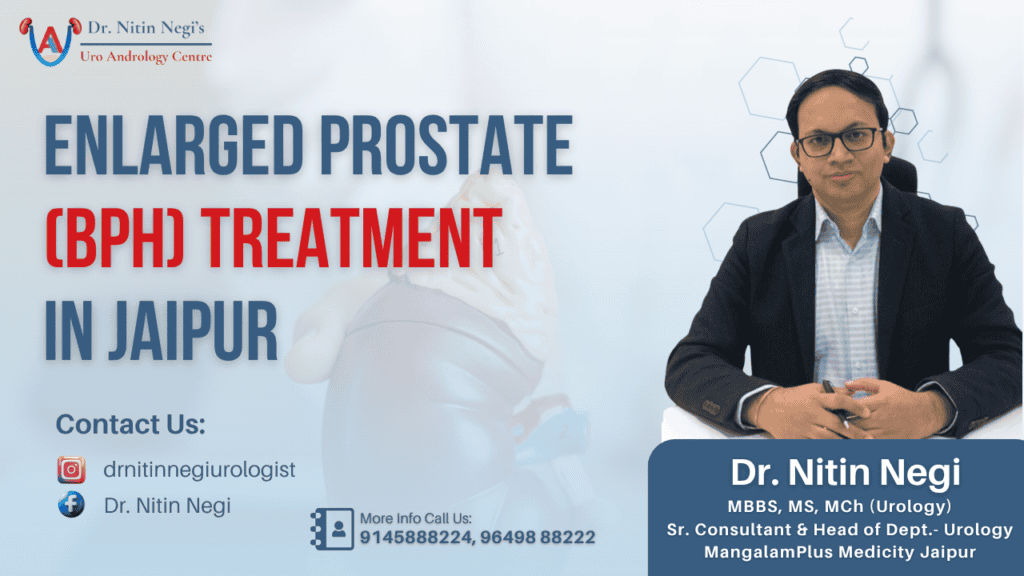 Enlarged Prostate (BPH) Treatment in Jaipur